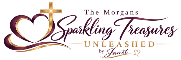 The Morgan's Sparkling Treasures ~ Unleashed!